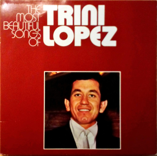 Bild Trini Lopez – The Most Beautiful Songs Of Trini Lopez | Vinyl, LP, Stereo, Compilation | Latin, Pop | Germany Schallplatten Ankauf