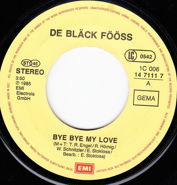 Cover zu Bläck Fööss - Bye Bye My Love | 1985 | Vinyl, Stereo, 45 RPM, 7