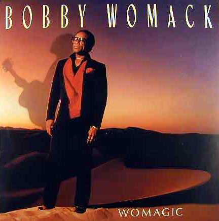 Bild Bobby Womack – Womagic | 1986 | Vinyl, LP, Album | Funk / Soul | Europe Schallplatten Ankauf