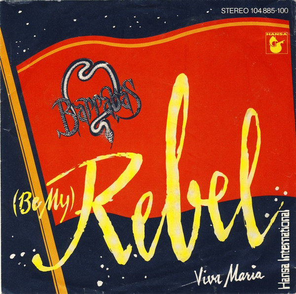 Bild Barrabas – (Be My) Rebel | 1983 | Vinyl, 45 RPM, 7″, Single | Electronic | Germany Schallplatten Ankauf