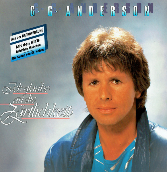 Bild G.G. Anderson – Ich Glaube An Die Zärtlichkeit | 1986 | Vinyl, LP, Album | Pop | Europe Schallplatten Ankauf