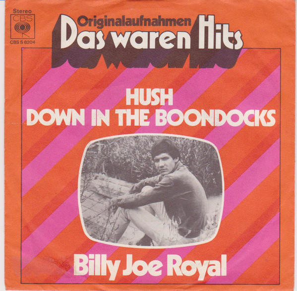 Bild Billy Joe Royal – Hush / Down In The Boondocks | Vinyl, 45 RPM, 7″, Single, Reissue | Pop | Germany Schallplatten Ankauf
