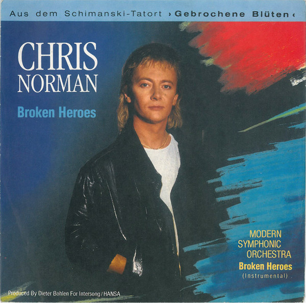 Bild Chris Norman – Broken Heroes | 1988 | Vinyl, 45 RPM, 7″, Single | Electronic, Stage & Screen | Europe Schallplatten Ankauf