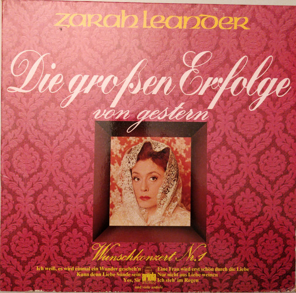 Bild Zarah Leander – Die Großen Erfolge Von Gestern (Wunschkonzert Nr. 1) | 1975 | Vinyl, LP, Compilation | Pop, Folk, World, & Country | Germany Schallplatten Ankauf