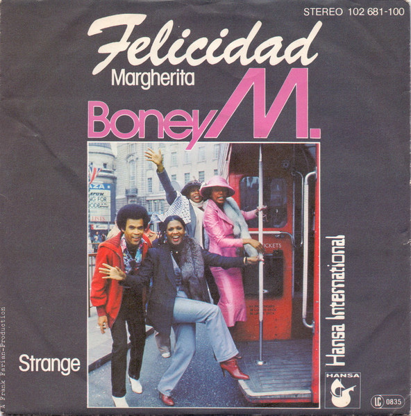 Bild Boney M. – Felicidad (Margherita) | 1980 | Vinyl, 45 RPM, 7″, Single | Electronic | Germany Schallplatten Ankauf