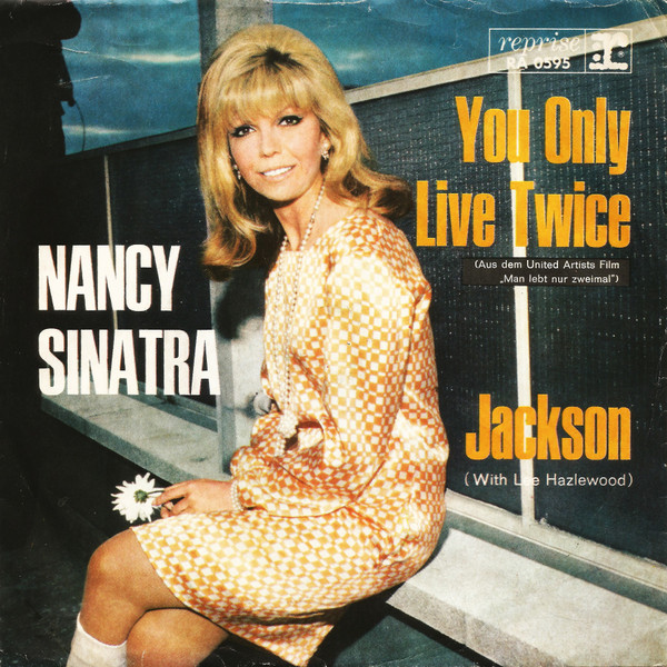 Bild Nancy Sinatra – You Only Live Twice / Jackson | 1967 | Vinyl, 45 RPM, 7″, Single | Pop | Germany Schallplatten Ankauf