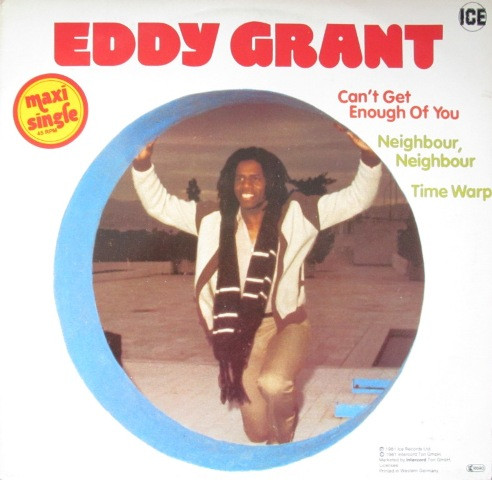 Bild Eddy Grant – Can’t Get Enough Of You | 1981 | Vinyl, 12″, 45 RPM, Maxi-Single | Electronic, Reggae | Germany Schallplatten Ankauf