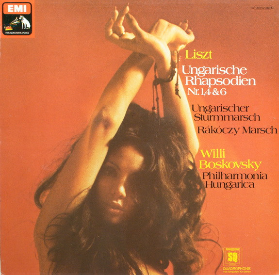 Bild Franz Liszt, Willi Boskovsky, Philharmonia Hungarica – Ungarische Rhapsodien Nr. 1,4 & 6 / Ungarischer Sturmmarsch / Ráckóczy Marsch | 1977 | Vinyl, LP, Quadraphonic | Classical | Germany Schallplatten Ankauf