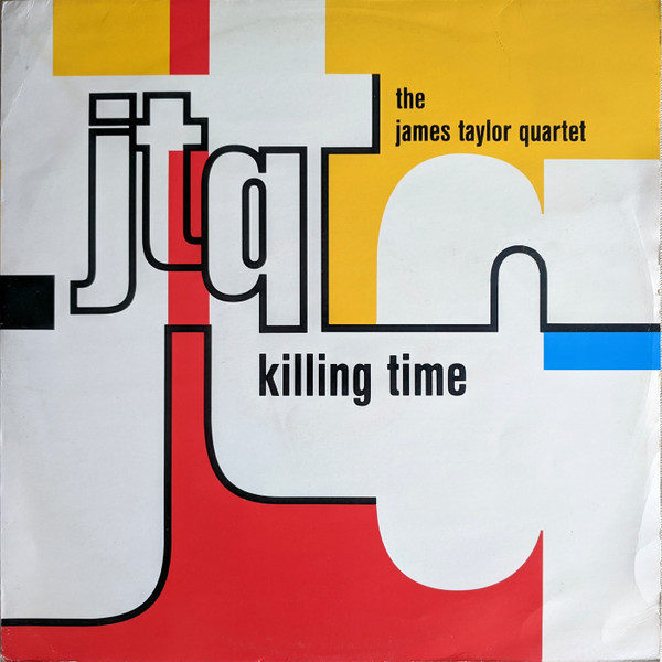 Bild The James Taylor Quartet – Killing Time | 1990 | Vinyl, 12″, 45 RPM, Single | Electronic, Hip Hop | Europe Schallplatten Ankauf