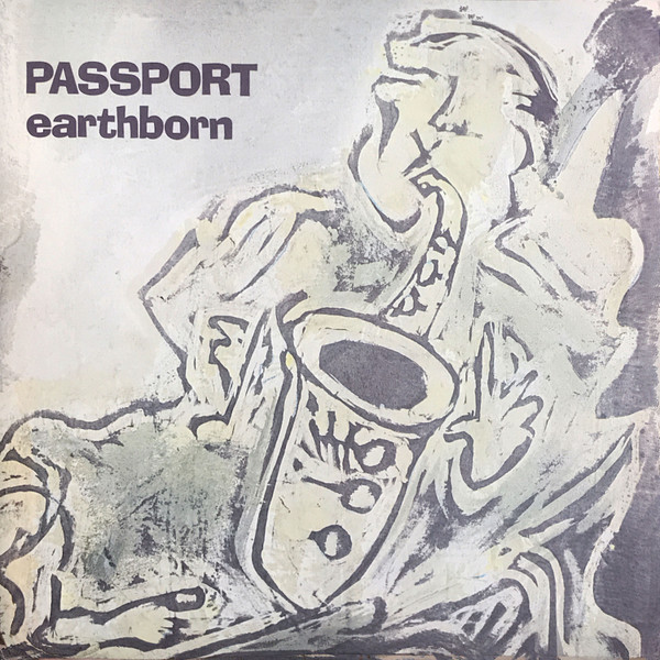 Bild Passport (2) – Earthborn | Vinyl, LP, Album, Repress | Jazz, Latin | Europe Schallplatten Ankauf