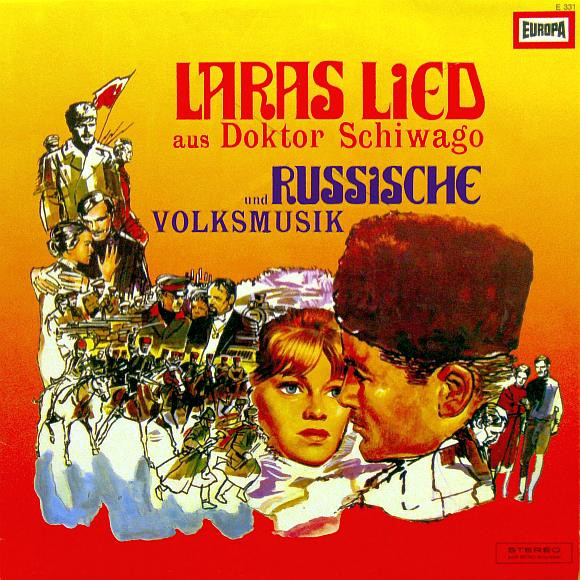 Bild Das Cinema Stage Orchestra, Das Balalaika-Orchester Michailow, Aleksandar Gavanski-Chor – Laras Lied Aus “Doktor Schiwago” Und Russische Volksmusik | Pop, Folk, World, & Country Schallplatten Ankauf
