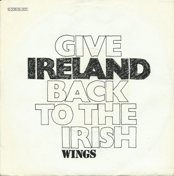 Bild Wings (2) – Give Ireland Back To The Irish | 1972 | Vinyl, 45 RPM, 7″, Single | Rock | Germany Schallplatten Ankauf