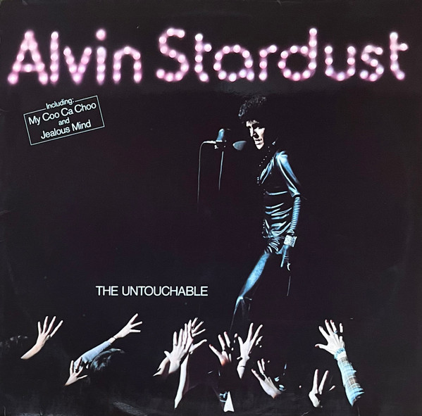 Bild Alvin Stardust – The Untouchable | 1974 | Vinyl, LP, Album, Stereo | Rock | Germany Schallplatten Ankauf