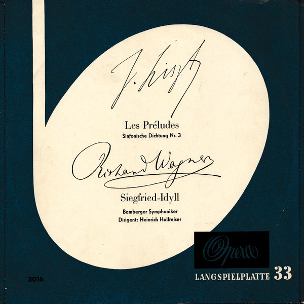 Bild Franz Liszt, Richard Wagner, Heinrich Hollreiser, Bamberger Symphoniker – Les Préludes Sinfonische Dichtung Nr. 3 / Siegfried-Idyll | Vinyl, 33 ⅓ RPM, 10″ | Classical | Germany Schallplatten Ankauf