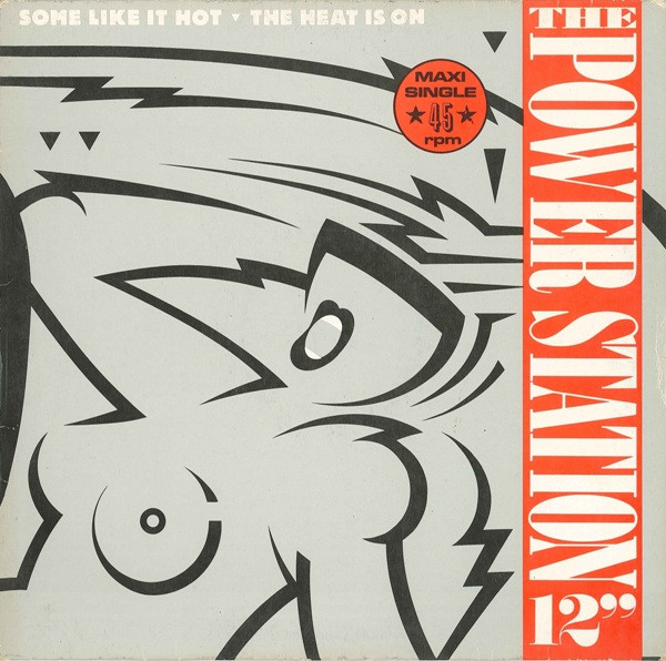 Bild The Power Station – Some Like It Hot / The Heat Is On | 1985 | Vinyl, 12″, 45 RPM, Maxi-Single | Rock | Europe Schallplatten Ankauf