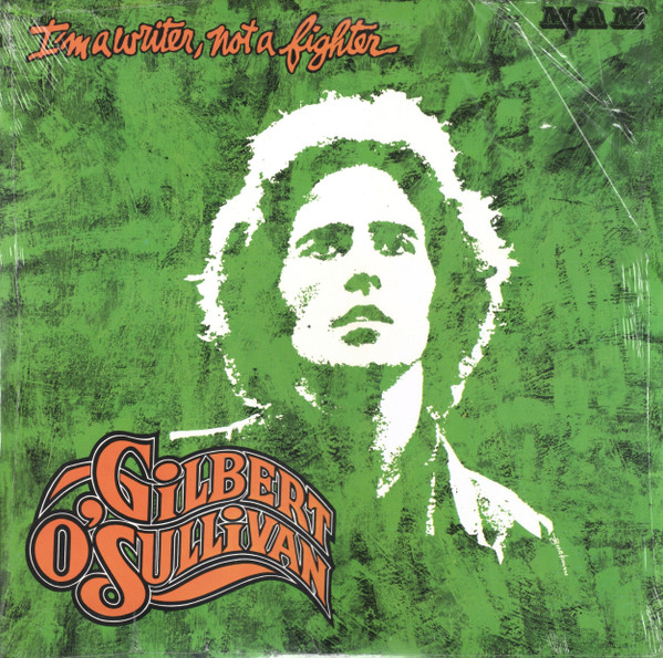 Bild Gilbert O’Sullivan – I’m A Writer, Not A Fighter | 1973 | Vinyl, LP, Album, Stereo | Pop | UK Schallplatten Ankauf