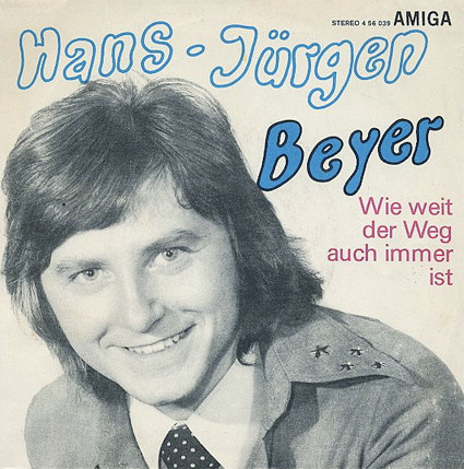 Bild Hans-Jürgen Beyer – Wie Weit Der Weg Auch Immer Ist / Weiß Mir Ein Land | 1974 | Vinyl, Stereo, 45 RPM, 7″, Single | Pop, Folk, World, & Country | German Democratic Republic (GDR) Schallplatten Ankauf