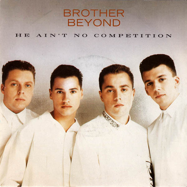 Bild Brother Beyond – He Ain’t No Competition | 1988 | Vinyl, Stereo, 45 RPM, 7″ | Electronic, Pop | Europe Schallplatten Ankauf