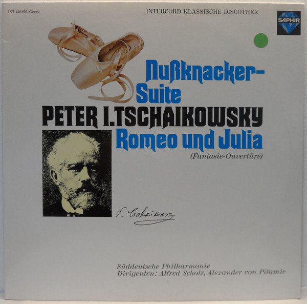 Bild Pyotr Ilyich Tchaikovsky, Süddeutsche Philharmonie, Alfred Scholz, Alexander von Pitamic – Nußknacker-Suite / Romeo Und Julia | 1977 | Vinyl, LP | Classical | Germany Schallplatten Ankauf
