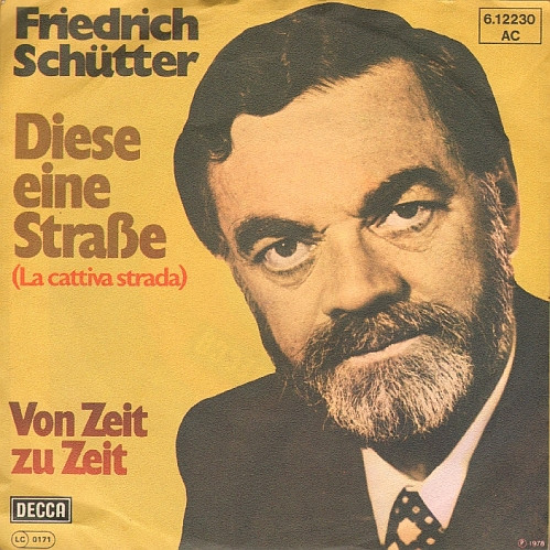 Bild Friedrich Schütter – Diese Eine Straße / Von Zeit Zu Zeit | Vinyl, 7″, Single | Pop | Germany Schallplatten Ankauf