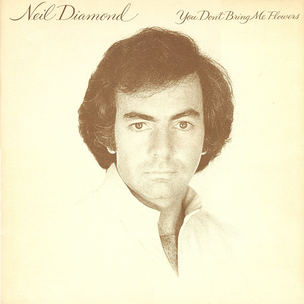 Bild Neil Diamond – You Don’t Bring Me Flowers | 1978 | Vinyl, LP, Album, Stereo | Rock | Europe Schallplatten Ankauf