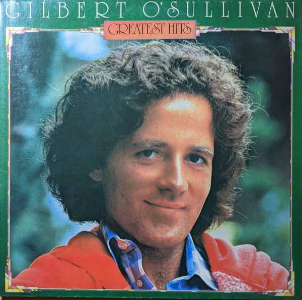 Bild Gilbert O’Sullivan – Gilbert O’Sullivan Greatest Hits | 1976 | Vinyl, LP, Compilation | Pop, Folk, World, & Country | Germany Schallplatten Ankauf