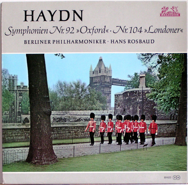 Bild Joseph Haydn, Berliner Philharmoniker, Hans Rosbaud – Symphonien Nr. 92 “Oxford” • Nr. 104 “Londoner” | Vinyl, LP, Album, Stereo, Reissue | Classical | Germany Schallplatten Ankauf