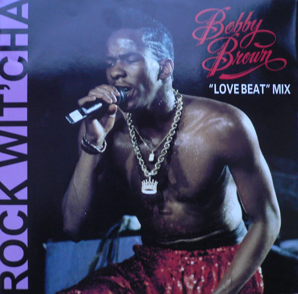 Bild Bobby Brown – Rock Wit’Cha (“Love Beat” Mix) | 1989 | Vinyl, 12″, 45 RPM | Hip Hop, Funk / Soul | UK Schallplatten Ankauf