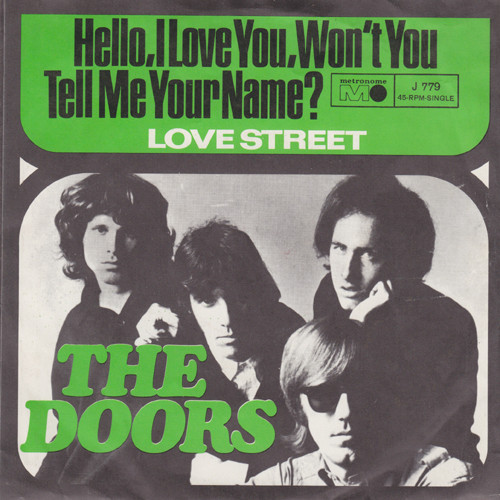 Bild The Doors – Hello, I Love You, Won’t You Tell Me Your Name? | 1968 | Vinyl, 45 RPM, 7″, Single | Rock | Germany Schallplatten Ankauf