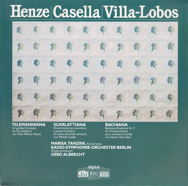 Bild Hans Werner Henze / Alfredo Casella / Heitor Villa-Lobos – Marisa Tanzini, Radio-Symphonie-Orchester Berlin, Gerd Albrecht – Telemanniana / Scarlattiana / Bachiana | Vinyl, LP | Classical Schallplatten Ankauf