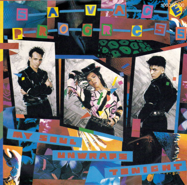 Bild Savage Progress – My Soul Unwraps Tonight | 1984 | Vinyl, Stereo, 45 RPM, 7″, Single | Electronic, Pop | Europe Schallplatten Ankauf