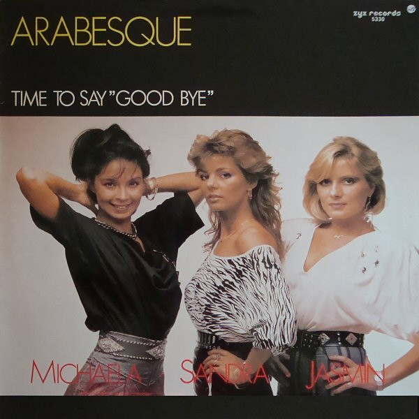 Bild Arabesque – Time To Say “Good Bye” | 1985 | Vinyl, 12″, 45 RPM, Maxi-Single | Electronic | Germany Schallplatten Ankauf