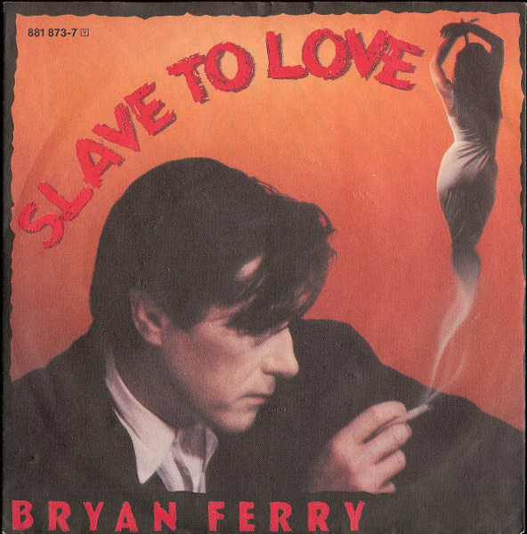Bild Bryan Ferry – Slave To Love | Vinyl, Stereo, 45 RPM, 7″, Single | Rock | Germany Schallplatten Ankauf