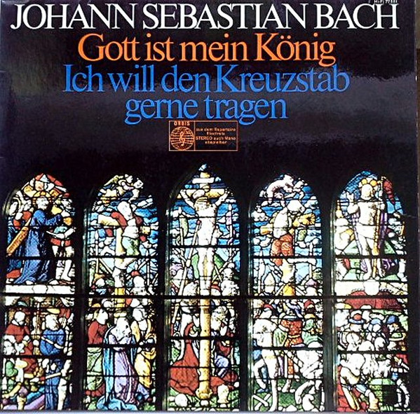 Bild Johann Sebastian Bach, Gewandhausorchester Leipzig – Gott Ist Mein König / Ich Will Den Kreuzstab Gerne Tragen | Vinyl, LP, Stereo, Compilation | Classical | Germany Schallplatten Ankauf