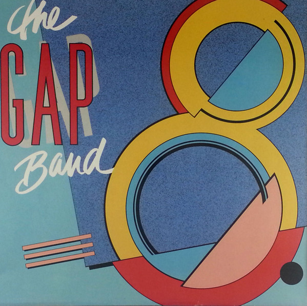 Bild The Gap Band – Gap Band 8 | 1986 | Vinyl, LP, Album | Funk / Soul | Europe Schallplatten Ankauf