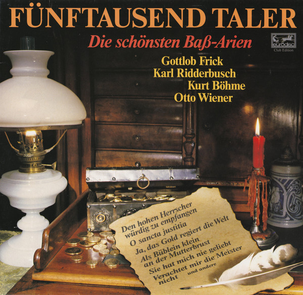 Bild Gottlob Frick, Karl Ridderbusch, Kurt Böhme, Otto Wiener – Fünftausend Taler – Die Schönsten Baß-Arien | Vinyl, LP, Stereo, Club Edition, Compilation | Classical Schallplatten Ankauf