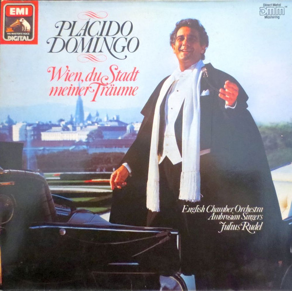 Bild Placido Domingo, English Chamber Orchestra, The Ambrosian Singers, Julius Rudel – Wien, Du Stadt Meiner Träume | 1986 | Vinyl, LP, Album, Club Edition | Classical | Germany Schallplatten Ankauf