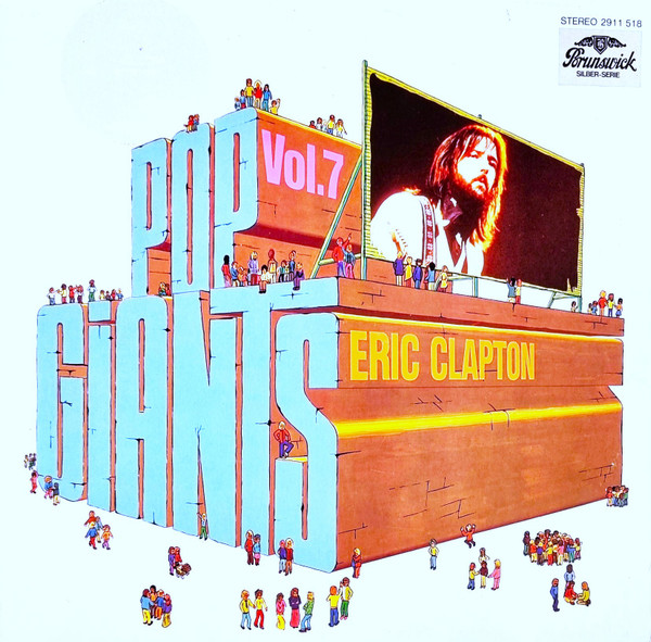 Bild Eric Clapton – Pop Giants, Vol. 7 | 1974 | Vinyl, LP, Stereo, Compilation | Rock, Blues | Germany Schallplatten Ankauf