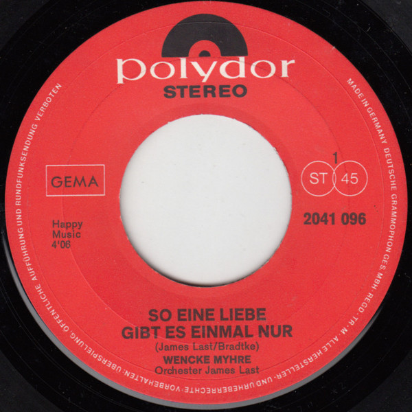 Cover zu Wencke Myhre - So Eine Liebe Gibt Es Einmal Nur / Pauker Gehen In Die Luft | Vinyl, Stereo, 45 RPM, 7