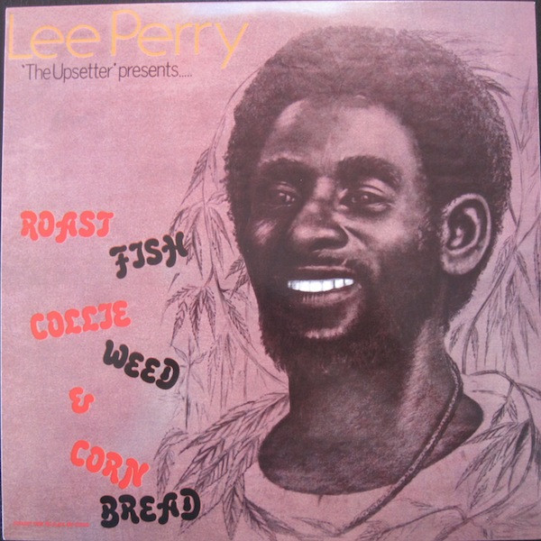 Bild Lee Perry – Roast Fish Collie Weed & Corn Bread | Vinyl, LP, Album, Reissue | Reggae | US Schallplatten Ankauf