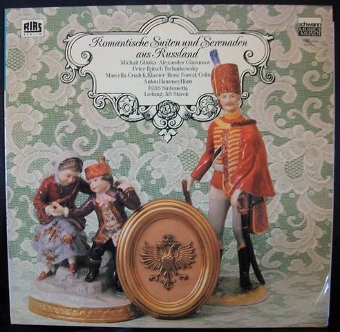 Bild Mikhail Ivanovich Glinka, Alexander Glazunov, Pyotr Ilyich Tchaikovsky, Marcella Crudeli, René Forest – Romantische Suiten Und Serenaden Aus Russland | Vinyl, LP, Stereo | Classical Schallplatten Ankauf