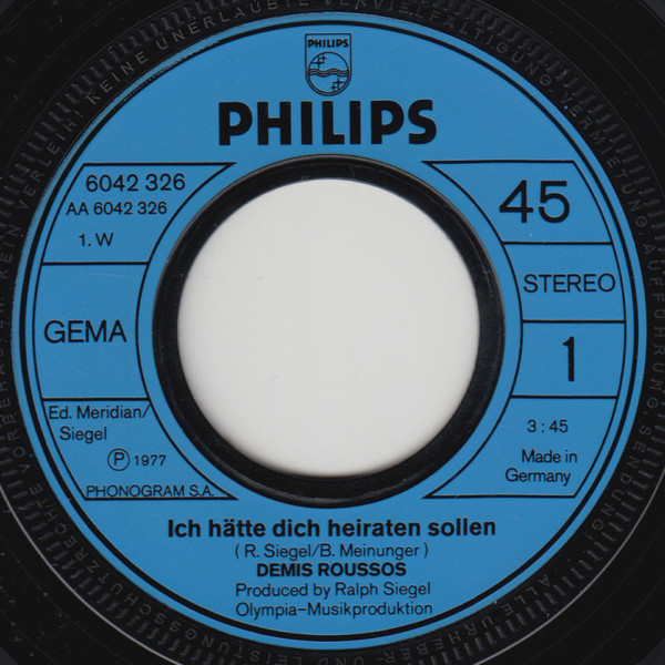 Cover zu Demis Roussos - Ich Hätte Dich Heiraten Sollen | 1977 | Vinyl, Stereo, 45 RPM, 7