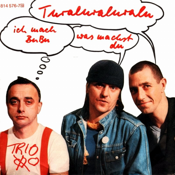 Bild Trio – Turaluraluralu – Ich Mach BuBu Was Machst Du | 1983 | Vinyl, Stereo, 45 RPM, 7″, Single | Electronic, Rock, Pop | Germany Schallplatten Ankauf