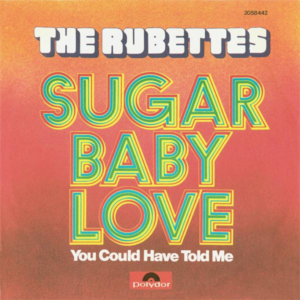 Bild The Rubettes – Sugar Baby Love | 1974 | Vinyl, Stereo, 45 RPM, 7″, Single | Rock, Pop | Germany Schallplatten Ankauf