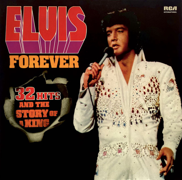 Bild Elvis Presley – Elvis Forever (32 Hits And The Story Of A King) | 1974 | Vinyl, LP, Compilation | Rock, Stage & Screen | Germany Schallplatten Ankauf