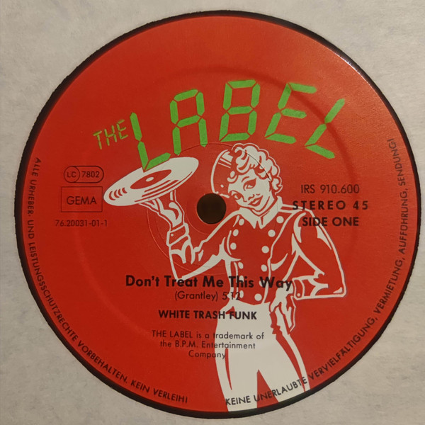 Cover zu White Trash Funk - Don't Treat Me This Way | 1987 | Vinyl, 12