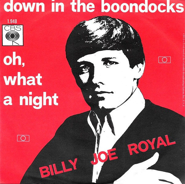 Bild Billy Joe Royal – Down In The Boondocks / Oh What A Night | 1965 | Vinyl, 45 RPM, 7″, Single | Rock, Funk / Soul, Pop | Netherlands Schallplatten Ankauf