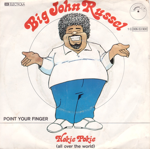 Bild Big John Russell – Hokie Pokie (All Over The World) | 1981 | Vinyl, 45 RPM, 7″, Single | Reggae, Pop, Folk, World, & Country | Germany Schallplatten Ankauf