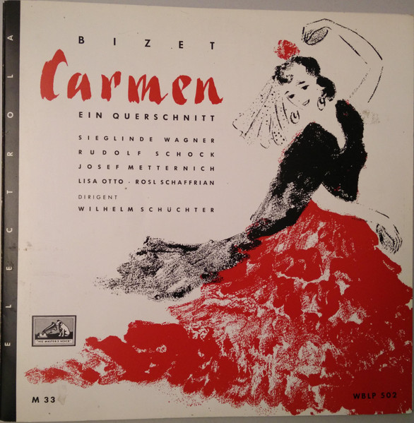 Bild Georges Bizet – Sieglinde Wagner, Rudolf Schock, Josef Metternich, Lisa Otto, Rosl Schaffrian, Chor Der Städtischen Oper Berlin Und Orchester Der Städtischen Oper Berlin Conducted By Wilhelm Schallplatten Ankauf