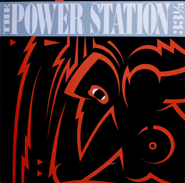 Bild The Power Station – The Power Station 33⅓ | 1985 | Vinyl, LP, Album, Stereo | Rock | Europe Schallplatten Ankauf